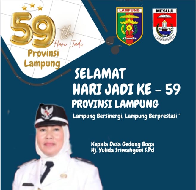 Pemerintah Desa Gedung Boga Mengucapkan Selamat Hari Jadi Provinsi Lampung Yang Ke 59 Tahun